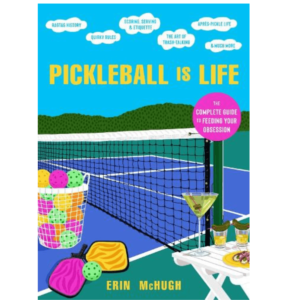 Pickleball Is Life: The Complete Guide to Feeding Your Obsession