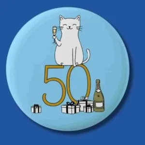 50th birthday cat pin badge