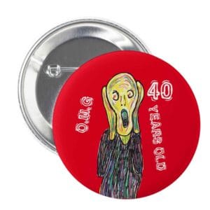 a pin badge that has a picture of a woman scream and the words OMG 70 - great for a 70th birthday gift